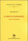 Il Reich di Bismarck. Storia e storiografia