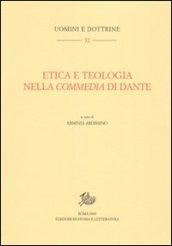 Etica e teologia nella Commedia di Dante