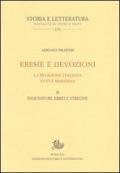 Eresie e devozioni. La religione italiana in età moderna: 2