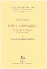 Eresie e devozioni. La religione italiana in età moderna: 2