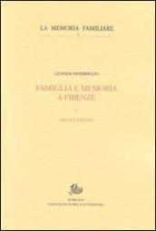 Famiglia e memoria a Firenze: 1