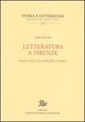 Letteratura a Firenze. Dall'Unità alla grande guerra