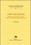 Aner polytropos. Ricerche di filologia greca antica dedicate dagli allievi a Franco Montanari