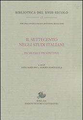 Il Settecento negli studi italiani. Problemi e prospettive