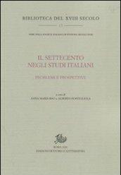 Il Settecento negli studi italiani. Problemi e prospettive