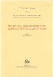 Mechanics and architecture between epistème and téchne. In commemoration of Edoardo Benvenuto (1940-1988) on the tenth anniversary... Ediz. inglese