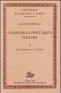Storia della spiritualità italiana. 2.Il Cinquecento e il Seicento