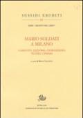 Mario Soldati a Milano. Narrativa, editoria, giornalismo, teatro e cinema
