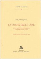 La forma delle cose. Idee e metodi in matematica tra storia e filosofia: 1