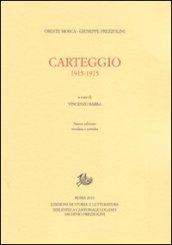 Carteggio 1915-1975