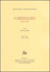 Carteggio 1915-1975