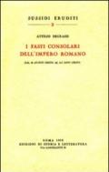 I fasti consolari dell'impero romano dal 30 avanti Cristo al 613 dopo Cristo