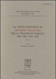 Le visite pastorali di Giuseppe Callegari nella diocesi di Padova (1884-1888/1893-1905)