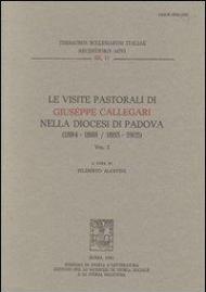 Le visite pastorali di Giuseppe Callegari nella diocesi di Padova (1884-1888/1893-1905)