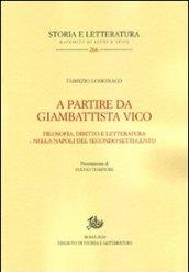 A partire da Giambattista Vico. Filosofia, diritto e letteratura nella Napoli del secondo Settecento