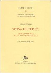 Sposa di Cristo. Musica e comunità nei «Ratti» di Caterina de' Ricci. Con il testo inedito del XVI secolo