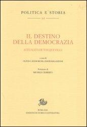 Il destino della democrazia. Attualità di Tocqueville