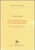 Tra evangelismo e controriforma. Gian Matteo Gilberti (1495-1543)