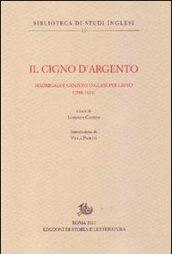 Il cigno d'argento. Antologia di madrigali e canzoni per liuto inglesi (1588-1624)