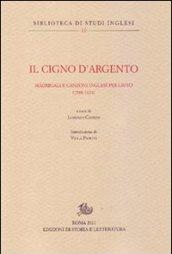 Il cigno d'argento. Antologia di madrigali e canzoni per liuto inglesi (1588-1624)