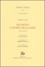 Filosofia e storia delle idee. Ediz. anastatica