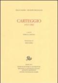 Carteggio 1913-1982