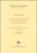 Studies in italian history in the Middle Ages and the Renaissance. 2.Politics diplomacy, and the constitution in Florence and Italy