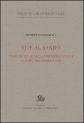 Vite al bando. Storie di cingari nella terraferma veneta alla fine del Cinquecento