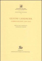 Gustav Landauer. A bibliography (1889-2009)