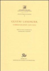 Gustav Landauer. A bibliography (1889-2009)