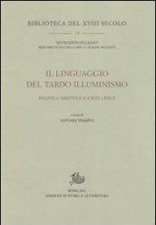 Il linguaggio del tardo Illuminismo. Politica, diritto e società civile