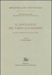 Il linguaggio del tardo Illuminismo. Politica, diritto e società civile