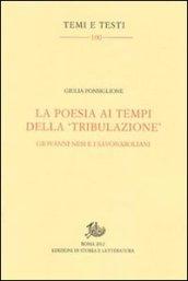 La poesia ai tempi della «tribulazione». Giovanni Nesi e i savonaroliani