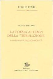 La poesia ai tempi della «tribulazione». Giovanni Nesi e i savonaroliani