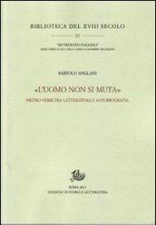 «L'uomo non si muta». Pietro Verri tra letteratura e autobiografia