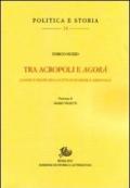 Tra acropoli e agorá. Luoghi e figure della città in Platone e Aristotele