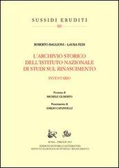 L'archivio storico dell'Istituto Nazionale di Studi sul Rinascimento