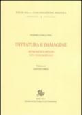 Dittatura e immagine. Mussolini e Hitler nei cinegiornali