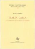 Italia laica. La costruzione delle libertà dei moderni