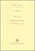 Renato Serra. La critica, la vita