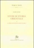 Studi di storia orientale. 2.La prima espansione arabo islamica