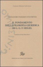 Il fondamento della filosofia giuridica di G. G. F. Hegel