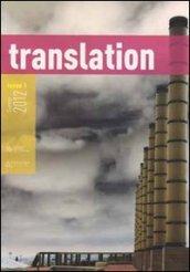 Translation. A transdisciplinary journal (2012). 1.