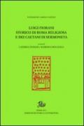 Luigi Fiorani storico di Roma religiosa e dei Caetani di Sermoneta