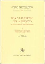 Roma e il papato nel Medioevo. Studi in onore di Massimo Miglio. Vol. 2: Primi e tardi umanesimi. Uomini, testi, immagini