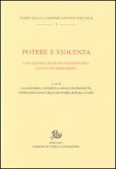 Potere e violenza. Concezioni e pratiche dall'antichità all'età contemporanea