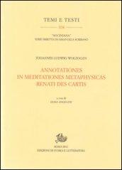 Annotationes in meditationes metaphysicas Renati Des Cartis