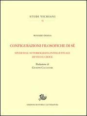 Configurazioni filosofiche di sé. Studi sull'autobiografia intellettuale di Vico e Croce