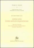 Explicatio super officio inquisitionis. Origini e sviluppi della manualistica inquisitoriale tra Due e Trecento