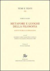 Metafore e luoghi della filosofia. Scritti teorici e storiografici